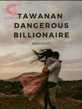 Novel Tawanan Dangerous Billionaire by edelwiss123