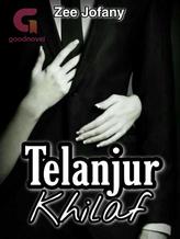 Novel Telanjur Khilaf by Zee Jofany