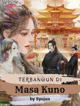 Novel Terbangun di Masa Kuno by Syojan