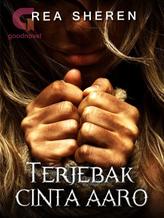 Novel Terjebak Cinta Aaro by Rea Sheren