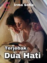 Novel Terjebak Dua Hati by Irma Sofia