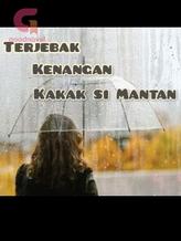 Novel Terjebak Kenangan Kakak si Mantan by Nana Nugroho