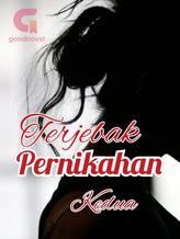 Novel Terjebak Pernikahan Kedua by FitriElmu