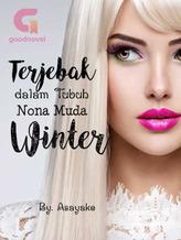 Novel Terjebak dalam Tubuh Nona Muda Winter by Asayake