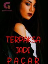 Novel Terpaksa Jadi Pacar by Ira Yusran Novel Terpaksa Jadi Pacar by Ira Yusran