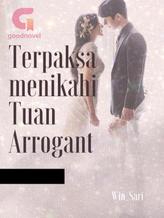 Novel Terpaksa Menikahi Tuan Arrogant by Winsari