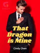 Novel That Dragon is Mine (INDONESIA) by Cindy Chen