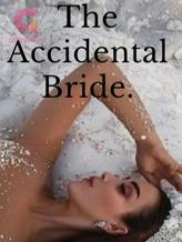 Novel The Accidental Bride. by Fireheart.