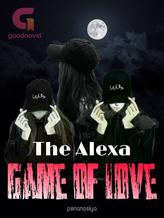 Novel The Alexa Game Of Love by penanosiya