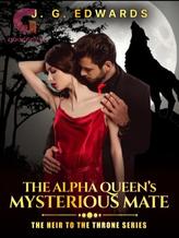 Novel The Alpha Queen’s Mysterious Mate by J G Edwards