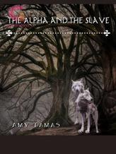 The Alpha and The Slave