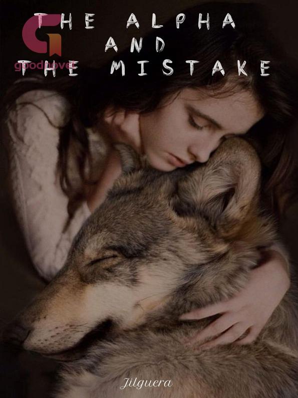 The Alpha and the Mistake The Alpha and the Mistake