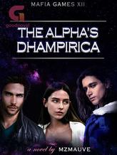 Novel The Alpha’s Dhampirica [Mafia Games XII] by M.Z. Mauve