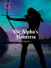 Novel The Alpha’s Huntress by Taryn Heide