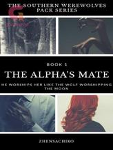 Novel The Alpha’s Mate (#1 The Southern Werewolves Pack Series) by Zhensachiko