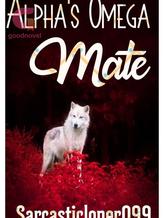 Novel The Alpha’s Omega Mate by Sarcasticloner099