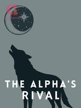 Novel The Alpha’s Rival by Maven