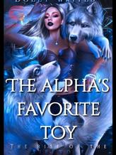 Novel The Alpha’s favorite toy by Dolly writes 2