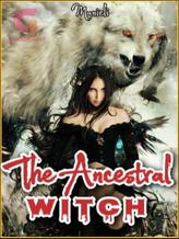 Novel The Ancestral Witch by Scribble