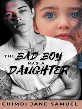 Novel The Bad Boy Has A Daughter by Chimdi Jane Samuel