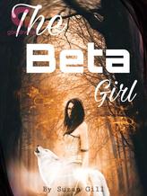 Novel The Beta Girl by suzangill