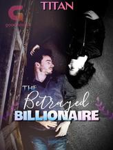 Novel The Betrayed Billionaire by Titan