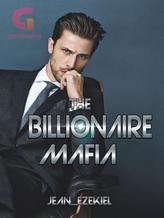 Novel The Billionaire Mafia by Jean_ezekiel