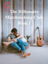 Novel The Billionaire Matchmaking Club Book 1 by Joanna Mazurkiewicz