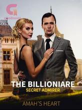 Novel The Billionaire Secret Admirer by giftamah97