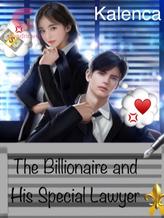 Novel The Billionaire and his Special Lawyer by Kalenca