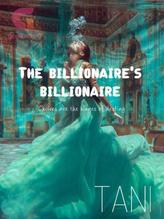 Novel The Billionaire’s Billionaire by Tani ballsy_tj