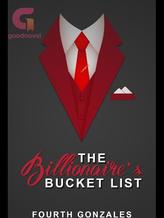 Novel The Billionaire’s Bucket List by Fourth Gonzales