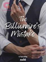 Novel The Billionaire’s Mistake by nabi