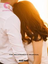 Novel The Billionaire’s Proposal by Nene