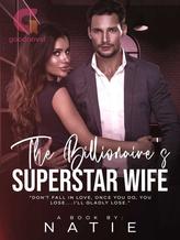 Novel The Billionaire’s Superstar Wife by Natie