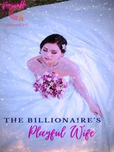 The Billionaire’s Playful Wife