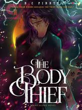 Novel The Body Thief by NCFINNYX