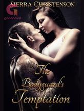 Novel The Bodyguard’s Temptation by Sierra Christenson