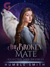 The Broken Mate-Rejected And Desired