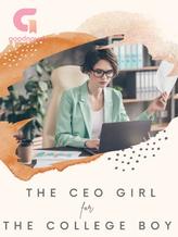 Novel The CEO Girl for The College Boy by th