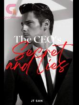 Novel The CEO’s Secret and Lies by Joy Teo Novel The CEO’s Secret and Lies by Joy Teo