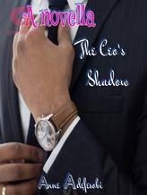 Novel The Ceo’s Shadow by Sweetanne110