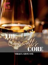 Novel The Cornwall’s Core || ✔️ by Nikki Larousse