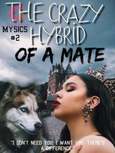 Novel The Crazy Hybrid Of A Mate by Angel Writes