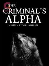 Novel The Criminal’s Alpha by mallow.patterson11