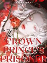 Novel The Crown Prince’s Prisoner by heienzeya