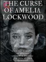 Novel The Curse of Amelia Lockwood by Didi Writes