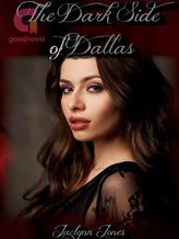 Novel The Dark Side of Dallas by Jaclynn Jones