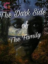 Novel The Dark Side of The Family by Putrrr