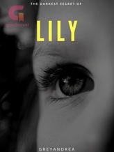 Novel The Darkest Secret of LILY by Stvnyy